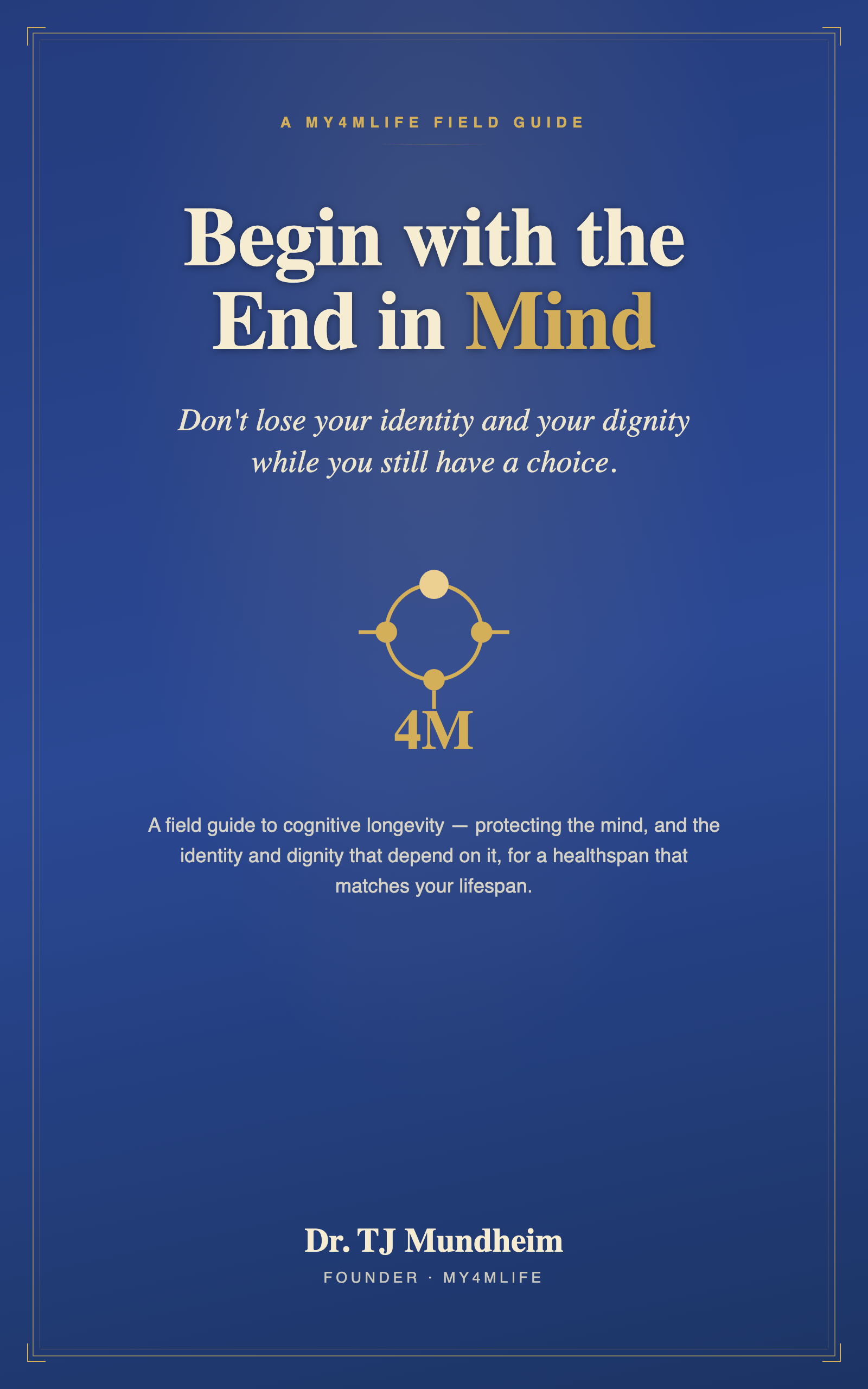 Begin with the End in Mind — front cover